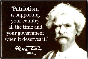 Patriotism is supporting your country all the time, and the Government when it Deserves It.  Mark Twain Quote.  Magnet.  3