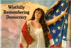 Wistfully Remembering Democracy.  Magnet.  Woman wrapped in American Flag.